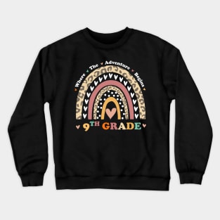 Back To School 9th Grade Where The Adventure Begins Rainbow Crewneck Sweatshirt